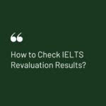 how to check ielts revaluation results|How to Check IELTS Revaluation Results .
